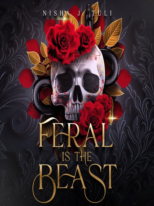 Title details for Feral is the Beast by Nisha J. Tuli - Available